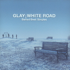 -Ballad Best Singles-WHITE ROAD