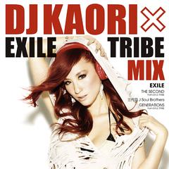 DJ KAORI  EXILE TRIBE MIX