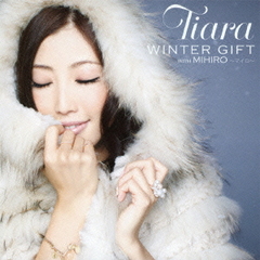 WINTER GIFT with MIHIRO ޥ