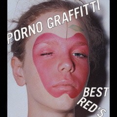 PORNO GRAFFITTI BEST RED&#39;S