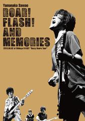 ROAR! FLASH! AND MEMORIES 2013.06.02 at Shibuya O-EAST&#34;Buzzy Roars Tour&#34;