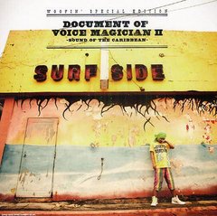 DOCUMENT of VOICE MAGICIAN 2 -SOUND OF THE CARIBBEAN- (WOOFIN&#39;SPECIAL EDITION)