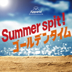 Summer spit!/ǥ󥿥