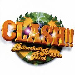 CLASH!! Dancehall Reggae Best