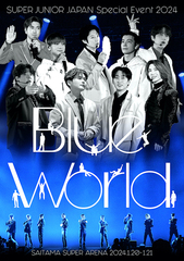 SUPER JUNIOR JAPAN Special Event 2024 Blue World