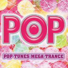 POP TUNES MEGA TRANCE