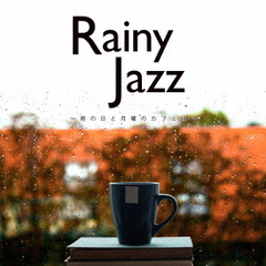 Rainy JazzȷˤΥեϡ