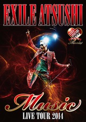 EXILE ATSUSHI LIVE TOUR 2014 &#34;Music&#34; [Type A]