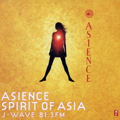 J-WAVE ASIENCE SPIRIT OF ASIA