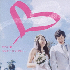 FOR WEDDING -뺧BGM-