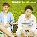 Share Happiness [CD+DVD]/BREATHE