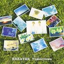 Tomorrows [CD+DVD/TYPE A]/BREATHE