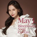 Bittersweet Song Covers [CD+DVD]/May J.