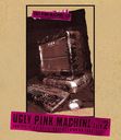 UGLY PINK MACHINE file 2