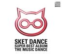 SKET DANCE SUPER BEST ALBUM [THE MUSIC DANCE]