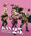 BAND LIVE TOUR 202225С/KAN