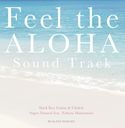 Feel the ALOHA Sound Track/Super Natural feat. ܥΥܥ