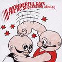 WONDERFUL DAYS 1970-80 [SHM-CD]