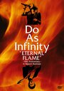 Do As Infinity "ETERNAL FLAME"10th anniversary in Nippon Budokan