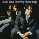 Find The Way / Cold Rain -鱫-