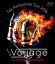 Tak Matsumoto Tour 2016 -The Voyage- at ƻ