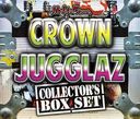 CROWN JUGGLAZ-Collector's Box Set-