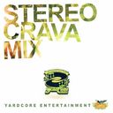 STEREO CRAVA MIX