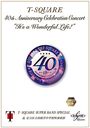 40th Anniversary Celebration Concert "It's a Wonderful Life!" Complete Edition