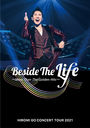 HIROMI GO CONCERT TOUR 2021 "Beside The Life" More Than The Golden Hits [DVD+CD]