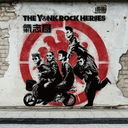 THE Y(A)NK ROCK HEROES/ԥ