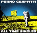 PORNOGRAFFITTI 15th Anniversary "ALL TIME SINGLES" [̾]