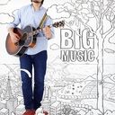 BIG MUSIC [̾]