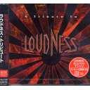 A Tribute To LOUDNESS