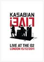 KASABIAN LIVE! - LIVE AT THE O2