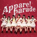 Appare! Parade [Type-A]