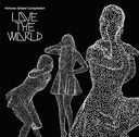 Perfume Global Compilation "LOVE THE WORLD" [DVDս]