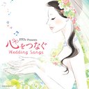  presents ĤʤWedding Songs Τʤ।󥹥ȥ󥿥J-POP