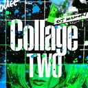 Collage-two- -two-/DJ KOMORI