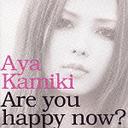 Are you happy now? [DVD (LIVE)ո B]