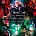 La'cryma Christi 15th Anniversary Live History of La'cryma Christi Vol.2 2013.6.8 ֺBLITZ