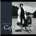 The Essential Cafe Bohemia [DVDո]