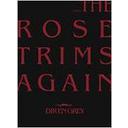 TOUR08 THE ROSE TRIMS AGAIN [2DVD+CD/]