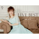 LIVE BEST SELECTION 2012-2019 ۤФäƤ