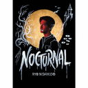 Nocturnal [̻LIVE/̸] [CD+Blu-ray++եȥ֥å]