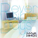 Reversible Days [CD+DVD/TYPE-A]