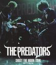 SHOOT THE MOON TOUR 2008.11.4 at Zepp Tokyo [Blu-ray]/THE PREDATORS