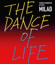 TOSHIKI KADOMATSU presents MILAD THE DANCE OF LIFE []