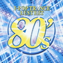 J-POP TRANCE 80's BEST HIT