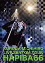 LIVE FANTOM TOUR Final HAPIBA66 2014