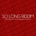 SO LONG RIDDIM/Dr.Production Sound Jamaica fe